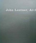 John Lautner Architect